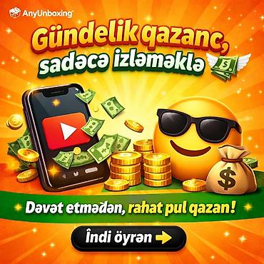 Reklam, çap: Any Unboxing – reklama izləyərək qazanc sistemi Xidmətin mahiyyəti: - — 2