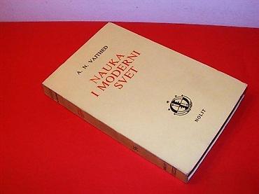 second hand: NAUKA I MODERNI SVET Autor: A. N. Vajthed Broširani povez Izdavač — 1