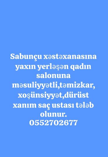 в салон красоты требуется: Saç ustası tələb olunur, Faiz, 6 ildən artıq təcrübə