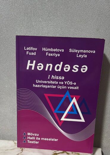 hendese kitabi: Həndəsə 1ci hissə Universitetə və YÖS-ə hazırlaşanlar ücün