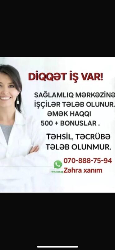 iş elanarl: Sağlam ve estetik merkeze qeydiyatci teleb olunur