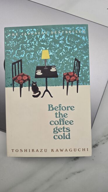 не грусти книга купить в бишкеке: Məhsul: Kitab – “Before the Coffee Gets Cold” Müəllif: Toshikazu