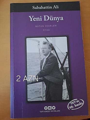 Спорт и хобби: Satılır: 4 ədəd kitab (Türk və dünya ədəbiyyatı) - Sabahattin Ali – — 1
