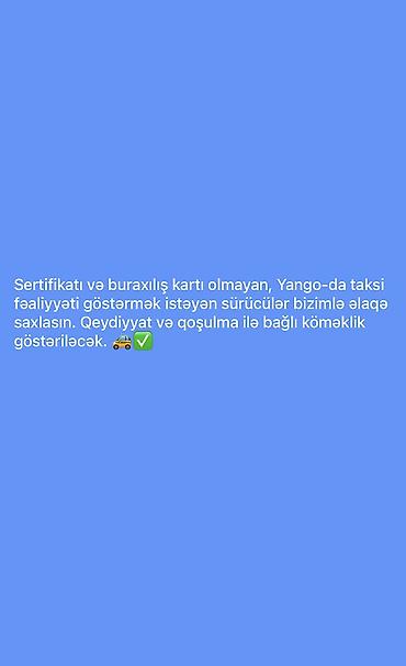 tır sürücü kursu: Taksi sürücüsü tələb olunur, Avtomobilin icarəsi, İşəmuzd ödəniş, Təcrübəsiz — 1