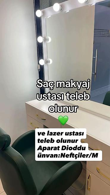 makyaj ucun model: Saç və makiyaj ustası, həmçinin lazer epilyasiya ustası tələb olunur — 1