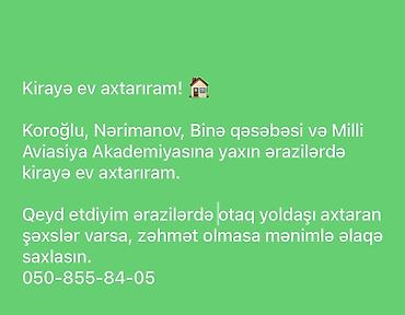 imislide satilan evler: Xidmət: Kirayə ev axtarıram Tələblər: - Ərazi: Koroğlu, Nərimanov — 1