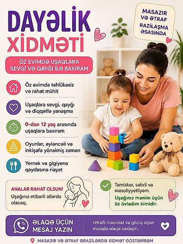 Dayələr: Dayəlik xidməti – uşaqlara sevgi və qayğı ilə baxım - Öz evimdə — 1