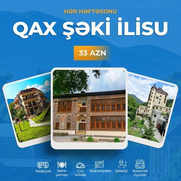 Turizm: 🌿Qax İlisu -Şəki Turu🌿 📆 Tarix: 7-14-21-28 iyul 💰Qiymət: 33 azn (