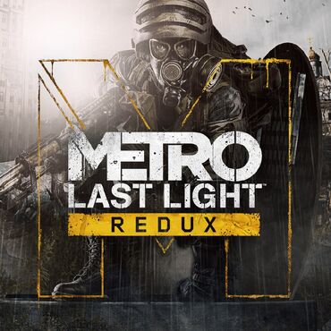 fc24 диск: Загрузка игр Metro: Last Light Redux