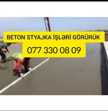 iş ax: Beton, monolit ustası. 6 ildən artıq təcrübə