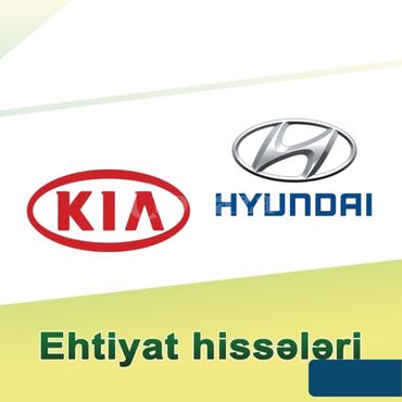 Digər avtomobil ehtiyat hissələri: İşlənmiş və Təzə Kia Hyundai Ehtiyyat Hissələrinin Satışı