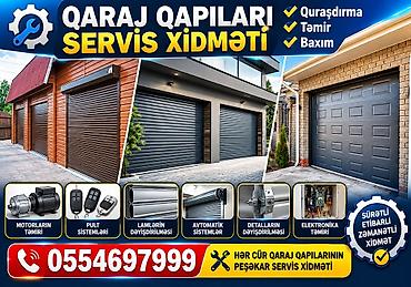 Qaraj qapıları üçün peşəkar servis xidməti Xidmətlər: - Quraşdırma