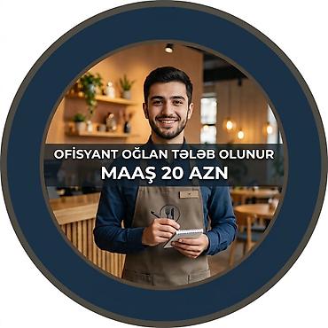 ofisiantlar: Ofisiant tələb olunur, Restoran, Gündəlik ödəniş, Təcrübəsiz — 1