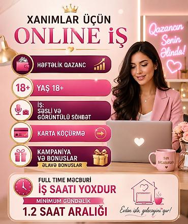 operator online: Çağrı mərkəzi operatoru tələb olunur, Yalnız qadınlar üçün, 18-29 yaş, Təcrübəsiz, Həftəlik ödəniş — 1