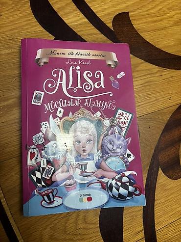 Kitablar və jurnallar: Kitab: “Alisa Möcüzələr Aləmində” – Luis Kerrol Nəşriyyat/seriya — 1
