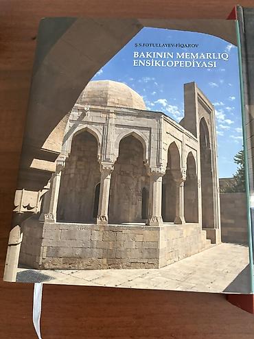 kohnə kitablar: Ş.S. Fətullayev- Fiqarov - Bakının Memarlıq Ensiklopediyası kitabı — 1