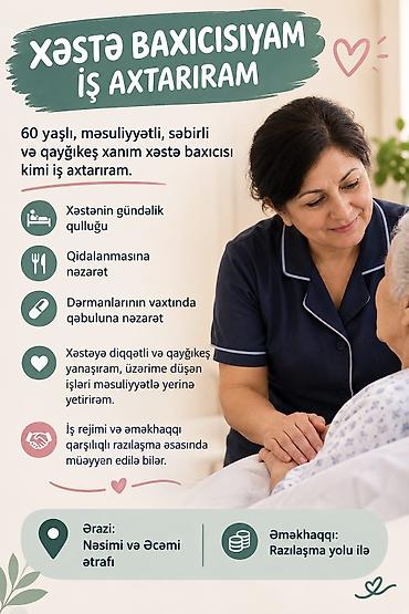 ищу работу сиделки в баку: Nəsimi əcəmi ətrafı😊🤝 — 1