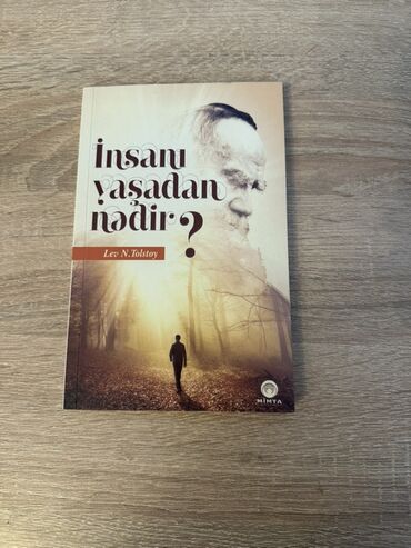 Bədii ədəbiyyat: Lev Tolstoyun "İnsanı yaşadan nədir?" kitabı. Bu, insanın həyatının