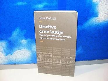 stone: DRUŠTVO CRNE KUTIJE Frenk PaskvaliTajni algoritmi koji upravljaju — 2