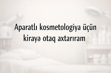 əmlak az: Aparatlı kosmetologiya xidmətləri üçün kirayə otaq axtarılır — 1