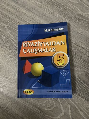 5 ci sinif riyaziyyat kitabi yukle pdf: 5 ci sinif Namazov Riyaziyyat testi təzədir heçbir cırığı əziyi