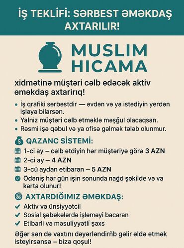son is elanlari 2020: Müştəri cəlb edə biləcək aktiv əməkdaş axtarılır. İş qrafiki