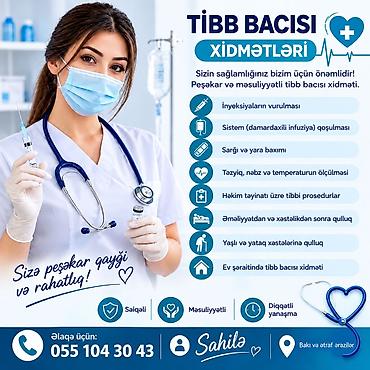 prostat masaji edirəm: Tibb bacısı xidmətləri Peşəkar və məsuliyyətli evdə qulluq: - — 1