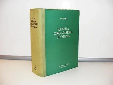 meca trba: HEMIJA ORGANSKIH JEDINJENJA, Carl R. Noller kemija organskih spojeva — 1