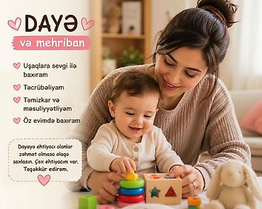 daye xadime: Dayə, Öz evində, 30 yaş, 3-5 illik təcrübə — 1