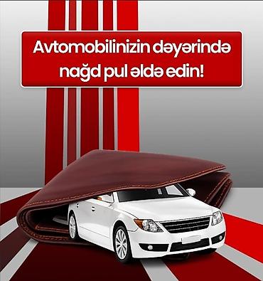 Автоуслуги: Avtomobil girovu ilə nağd pul və kredit xidməti - Avtomobilinizin — 2