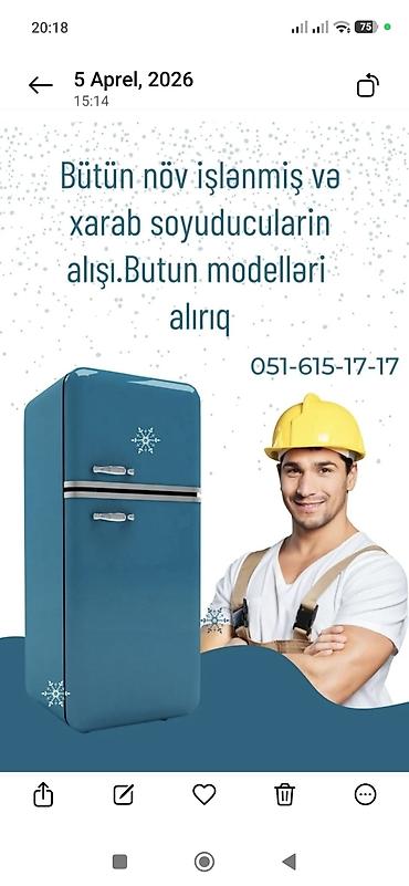 Texnikanın təmiri: Xidmət: İstənilən model işlənmiş və nasaz soyuducuların alışı–satışı — 1