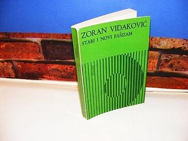 dj: Stari i novi fašizam zoran vidaković 1976 beograd prve tri strane su — 1
