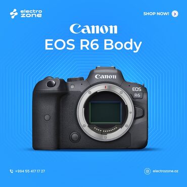 Fotokameralar: Canon EOS R6 Body - Təkmilləşdirilmiş tam kadrlı güzgüsüz dəyişdirilə