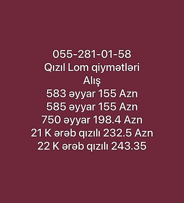 Qızıl lom alışı — əyar üzrə qəbul qiymətləri: - 583 əyar: 155 AZN - lalafo.az -da Qızıl lom alışı — əyar üzrə qəbul qiymətləri: - 583 əyar: 155 AZN -