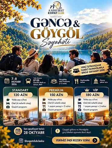 tur masinlari: Gəncə və Göygöl səyahəti – 7-8 noyabr 2026 Amherst Expat Club Baku — 2