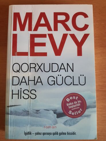 cereke kitabi oxu: Marc Levy-Qorxudan daha güclü hiss kitabı.5 manata satılır.Ciddi