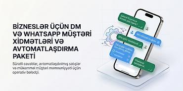 Bizneslər üçün DM və WhatsApp Müştəri Xidmətləri və Avtomatlaşdırma