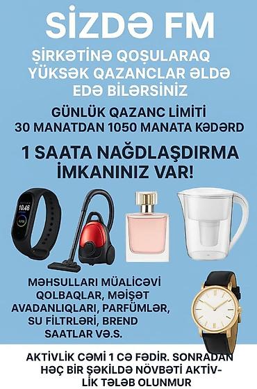 Другие специальности в продажах: Sizdə FM şirkətinə qoşulmaq imkanı • Yüksək qazanc potensialı — 1