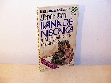 hari: Jedan dan Ivana Denisoviča -ALEKSANDAR SOLŽENJICIN PRVO INTEGRALNO — 1
