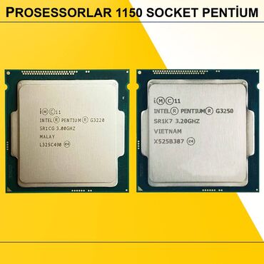 Masaüstü kompüterlər və iş stansiyaları: Prosessor Intel Pentium Prosessorlar “LGA 1150 İntel Pentium”, 2 nüvə, İşlənmiş