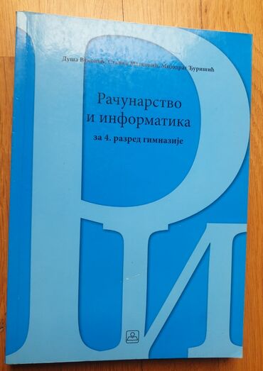 knjiga: Računarstvo i INFORMATIKA 4 zavod za udzbenike, za cetvrti razred