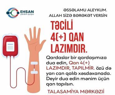 İnqalyatorlar, nebulizerlər: Xəstənin vəziyyəti pisdir. Çox xahiş edirəm qanı 4+olanlar yazsin