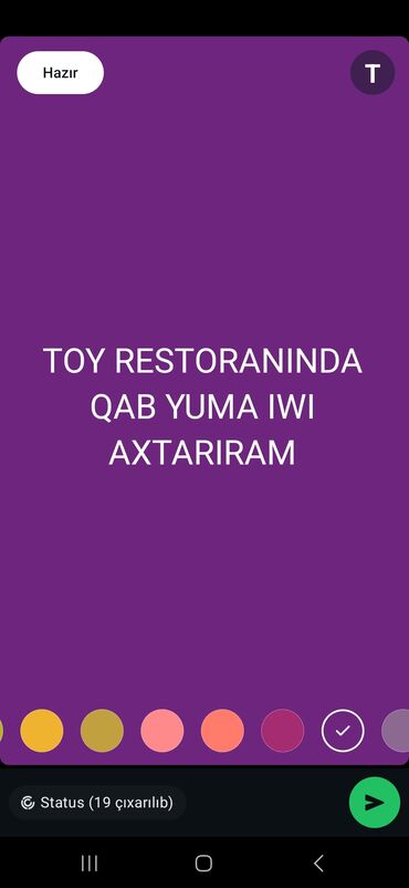 qabyuyan iş: Xidmət: Toy restoranında qab-yuma işi axtarıram. Təklif etdiklərim: -