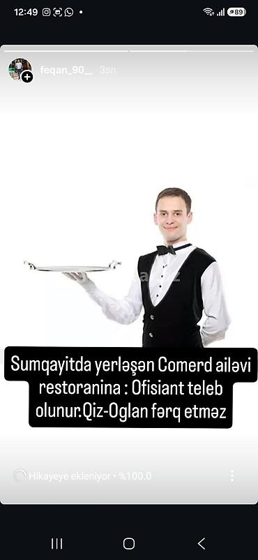 Əməkdaş axtarışı (vakansiyalar): Ofisiant tələb olunur, Restoran, İstənilən yaş, 3-5 illik təcrübə — 3