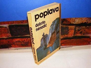 bat gun tle: POPLAVA Dobrilo Nenadić 1982 - prvo izdanje mek povez stanje vrlo — 1