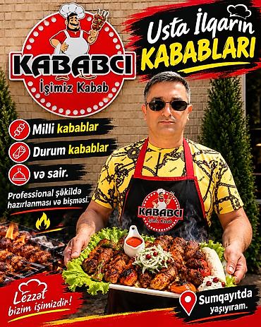 kababcı: Usta İlqarın Kababları – KABABCI Xidmət: - Milli kabablar - Durum — 1