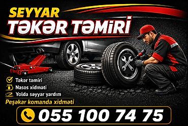 Seyyar təkər təmiri xidməti - Bakı və ətraf ərazilərdə yolboyu