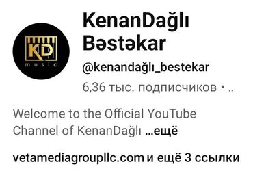 İnformatika: Yotub kanalı saytılır Xidmət: KenanDağlı – Bəstəkar, prodüser və