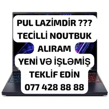 acer notebook adapter: NOUTBUK ALIRAM YENİ VƏ İŞLƏMİŞ