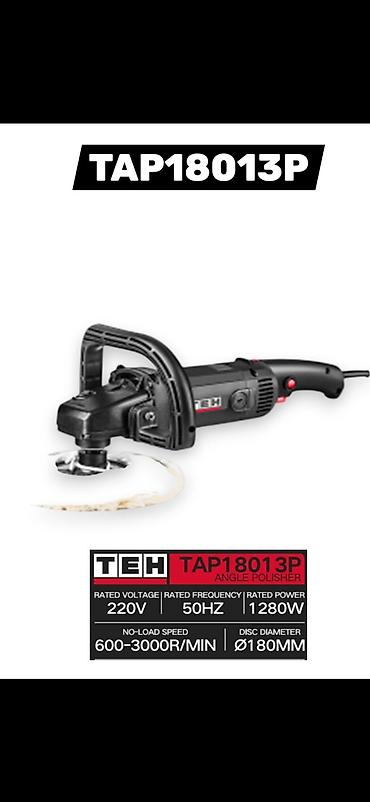 Угловая полировальная машина TEH TAP18013P - Назначение: шлифование и lalafo.kg да Угловая полировальная машина TEH TAP18013P - Назначение: шлифование и